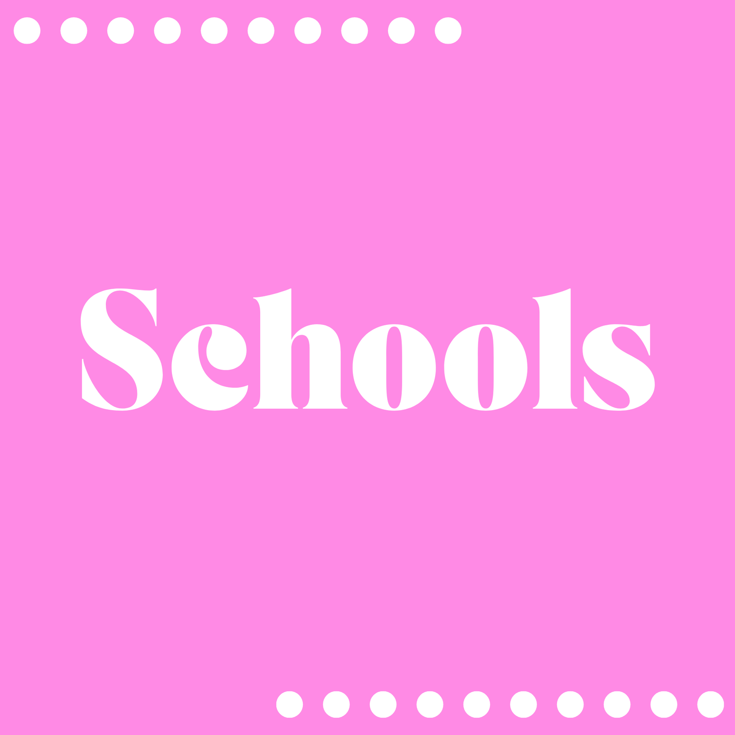 Schools
